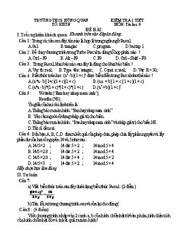 Đề kiểm tra học kì I môn Tin học Lớp 8 - Năm học 2014-2015 - Trường THCS Hùng Quan (Có đáp án)